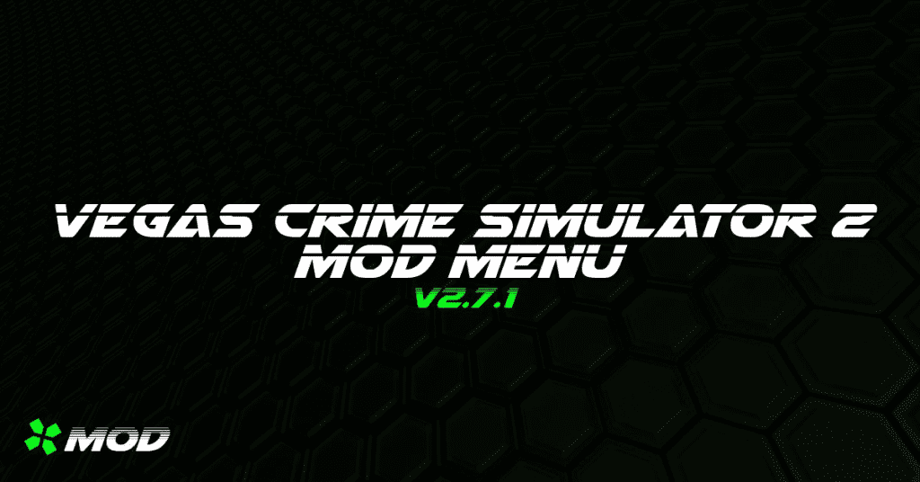 Vegas Crime Simulator 2 Mod Menu (PC Download) X Mod